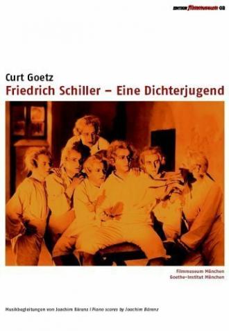 Friedrich Schiller - Eine Dichterjugend