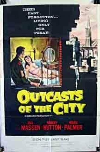 Outcasts of the City (фильм 1958)