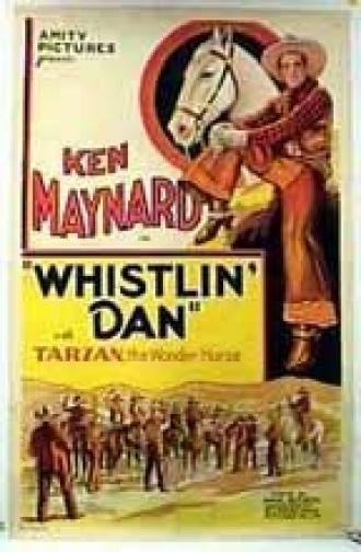 Whistlin' Dan (фильм 1932)