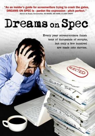 Dreams on Spec (фильм 2007)