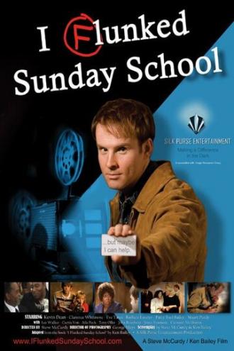 I Flunked Sunday School (фильм 2006)