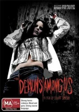 The Demons Among Us (фильм 2006)