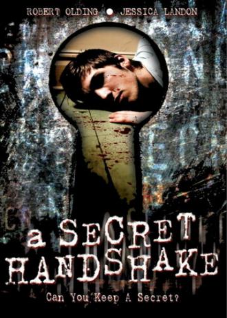 A Secret Handshake (фильм 2007)