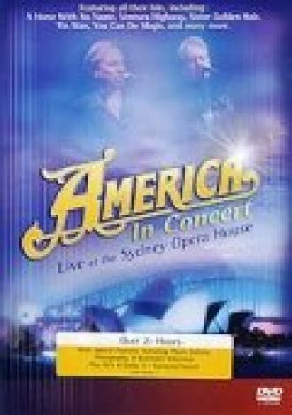America in Concert: Live at the Sydney Opera House (фильм 2004)