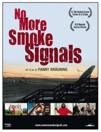 No More Smoke Signals (фильм 2008)