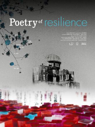 Poetry of Resilience (фильм 2011)