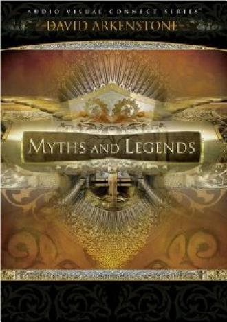 Myths and Legends (фильм 2007)