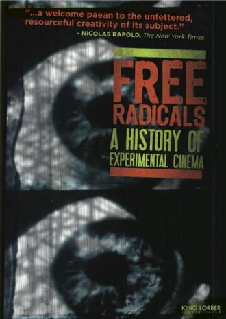 Свободные радикалы: история экспериментального кино (фильм 2011)