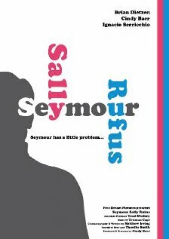 Seymour Sally Rufus (фильм 2011)