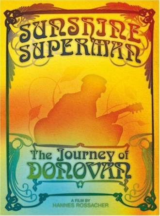 Sunshine Superman: The Journey of Donovan (фильм 2008)