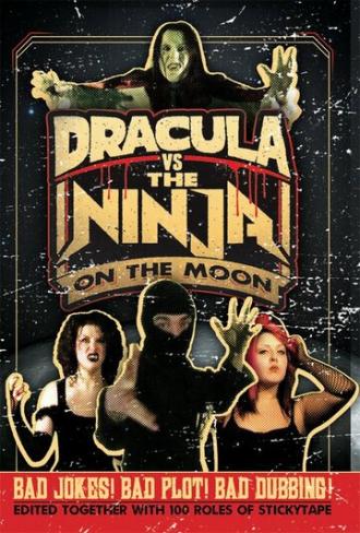Dracula vs the Ninja on the Moon (фильм 2009)