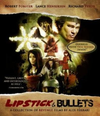 Lipstick and Bullets (фильм 2012)
