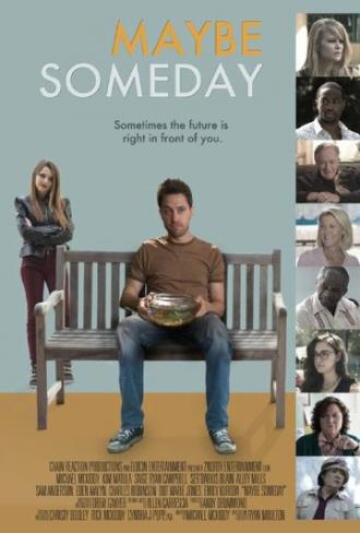 Maybe Someday (фильм 2015)