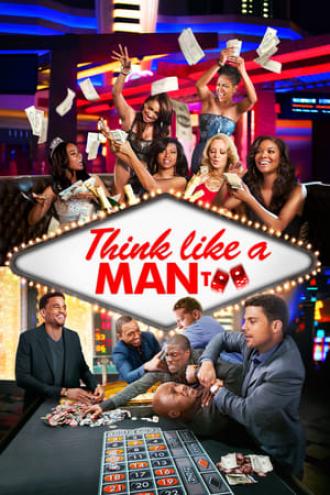Думай, как мужчина 2 (фильм 2014)