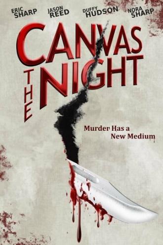 Canvas the Night (фильм 2013)