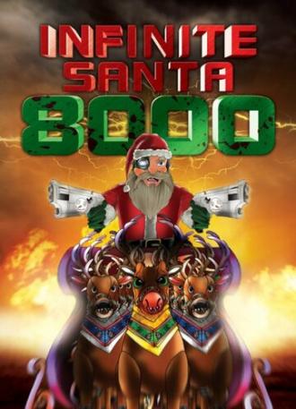 Беспредельный Санта 8000 (фильм 2013)