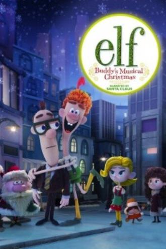 Elf: Buddy's Musical Christmas (фильм 2014)