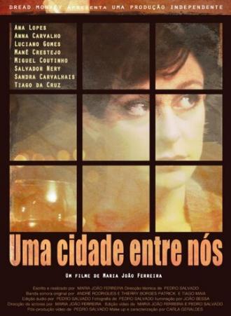 Uma Cidade Entre Nós (фильм 2015)