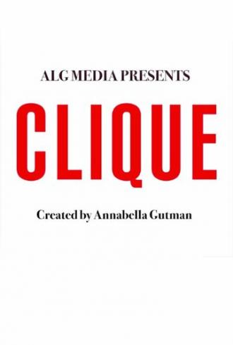 Clique (фильм 2015)