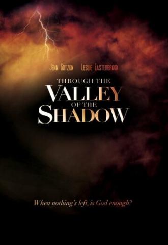 Through the Valley of the Shadow (фильм 2017)