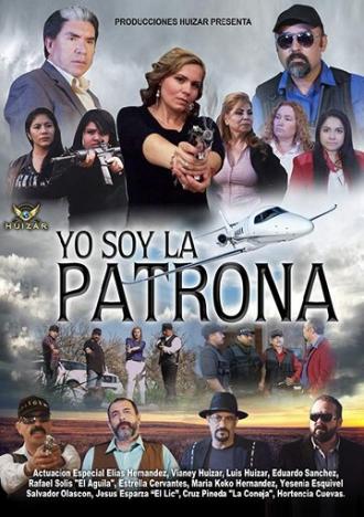 Yo Soy La Patrona (фильм 2016)