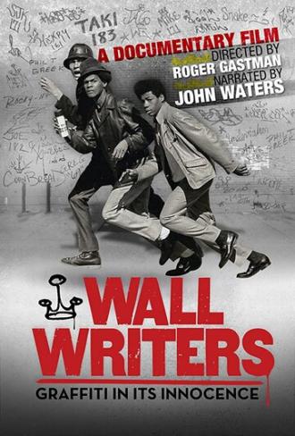 Wall Writers (фильм 2014)