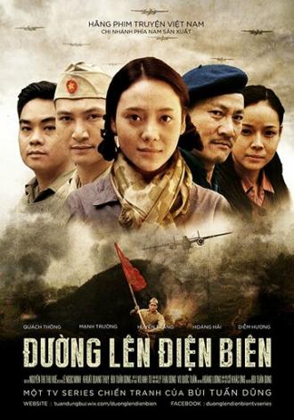 Duong len dien bien (сериал 2015)