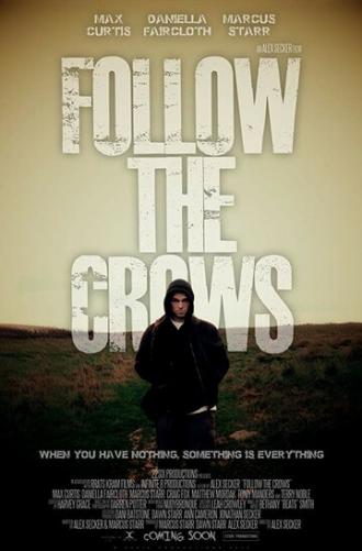 Follow the Crows (фильм 2018)