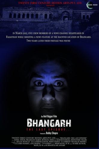 Bhangarh: The Last Episode (фильм 2017)