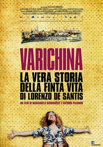 Varichina-the true story of the fake life of Lorenzo de Santis (фильм 2017)