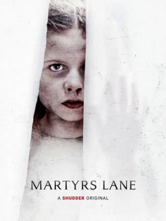 Martyrs Lane (фильм 2021)
