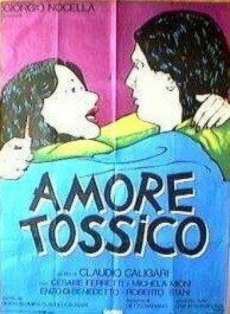 Токсичная любовь (фильм 1983)