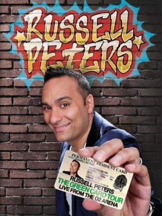 Russell Peters: The Green Card Tour - Live from The O2 Arena (фильм 2011)