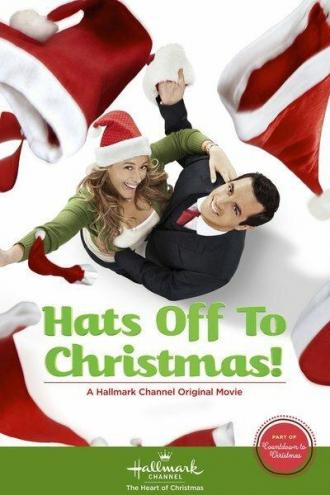 Hats Off to Christmas! (фильм 2013)
