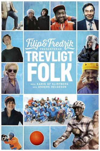 Filip & Fredrik presenterar Trevligt folk (фильм 2015)
