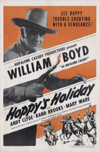 Hoppy's Holiday (фильм 1947)