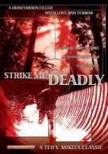 Strike Me Deadly 1963