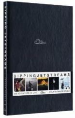 Sipping Jetstreams: An Adventure in Life 2006