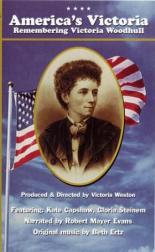 America's Victoria: Remembering Victoria Woodhull 1998