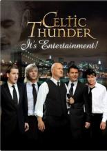 Celtic Thunder: Это — развлечение (2010)
