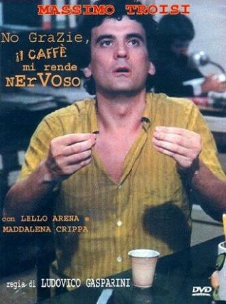 Нет, спасибо, от кофе я становлюсь нервным (фильм 1982)