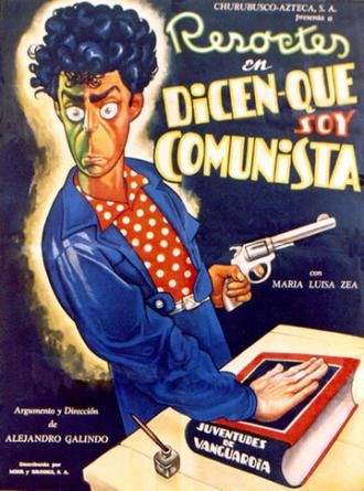Dicen que soy comunista (фильм 1951)