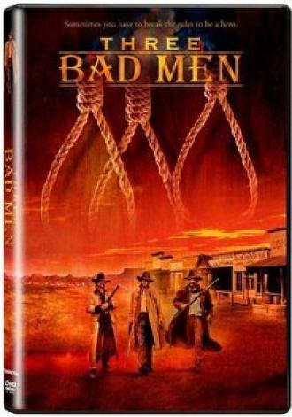 Three Bad Men (фильм 2005)