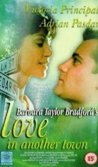 Любовь в другом городе Барбары Тэйлор Брэдфорд (фильм 1997)
