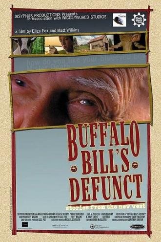 Buffalo Bill's Defunct: Stories from the New West (фильм 2004)