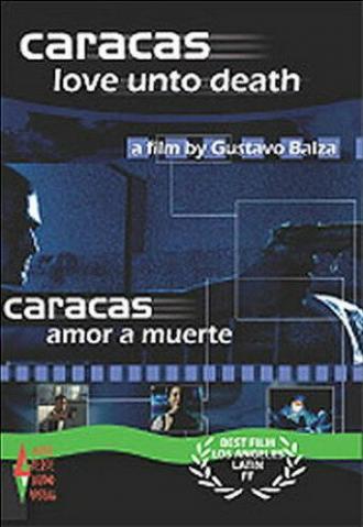 Каракас любовь и смерть (фильм 2000)