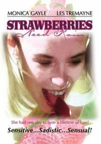 Strawberries Need Rain (фильм 1971)
