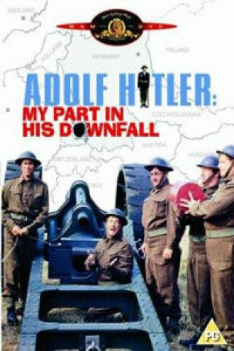 Адольф Гитлер — Мое участие в его свержении (фильм 1973)