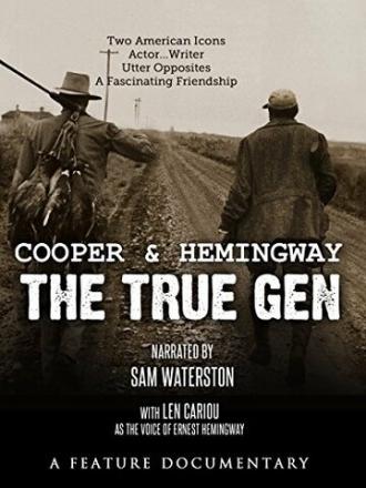 Cooper and Hemingway: The True Gen (фильм 2013)