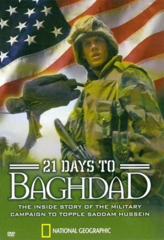 National Geographic: 21 Days to Baghdad (фильм 2003)